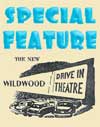 WILDWOOD DRIVE-IN